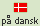 Danish version